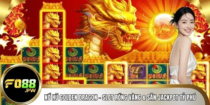 nổ hũ Golden Dragon
